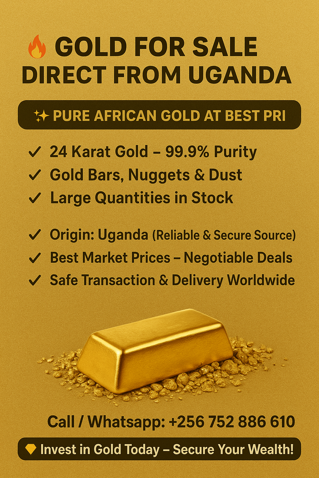 Uganda Gold Nuggets From Direct Mine Supplies +256752886610
